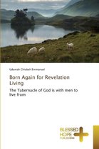 Born Again for Revelation Living