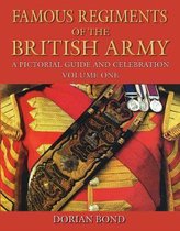 Famous Regiments Of The British Army