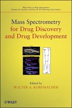 Wiley Series on Mass Spectrometry 46 - Mass Spectrometry for Drug Discovery and Drug Development