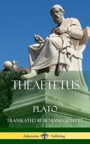 Theaetetus (Classics of Ancient Greek Philosophy) (Hardcover)