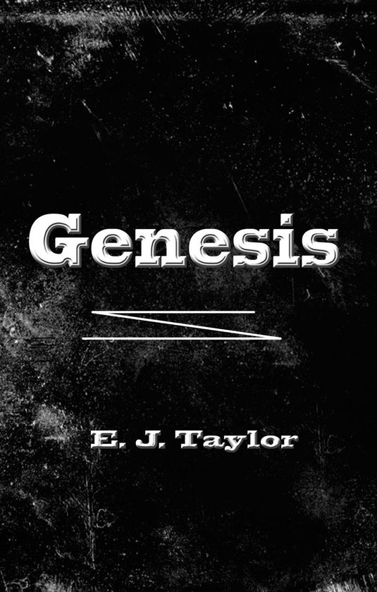 Genesis (ebook), E J Taylor 9781311536440 Boeken