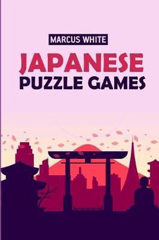 Japanese Puzzle Games, Marcus White 9781726648134 Boeken