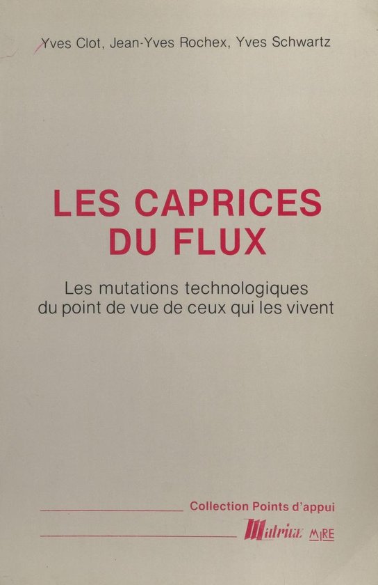 Les Caprices du flux : les mutations technologiques du point ... - cover