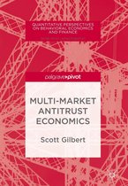 Quantitative Perspectives on Behavioral Economics and Finance - Multi-Market Antitrust Economics