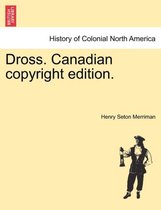 Dross. Canadian Copyright Edition.
