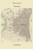 Historical Cities-Philadelphia, Pennsylvania