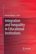 Integration and Inequality in Educational Institutions