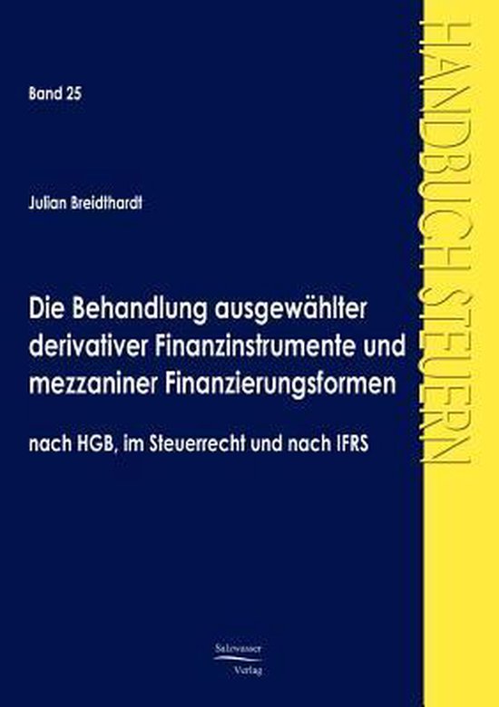 Die Behandlung ausgewählter derivativer Finanzinstrumente u ... - cover