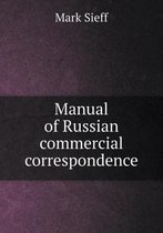 Manual of Russian commercial correspondence