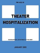 Theater Hospitalization (FM 4-02.10)