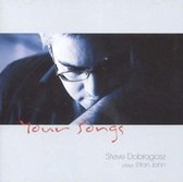 Steve Dobrogosz - Your Songs (Plays Elton John) (CD)