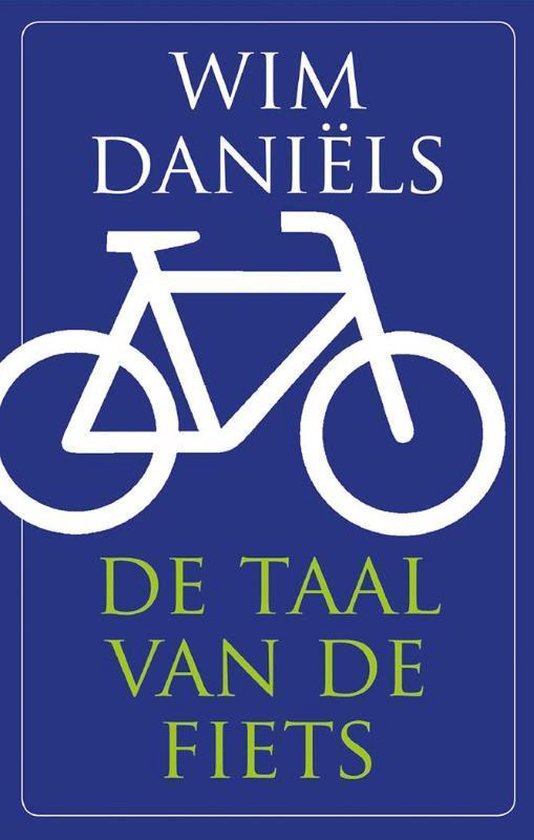 De taal van de fiets - Wim Daniëls | Northernlights300.org