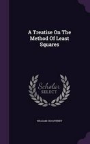 A Treatise on the Method of Least Squares