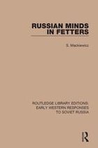 RLE: Early Western Responses to Soviet Russia - Russian Minds in Fetters
