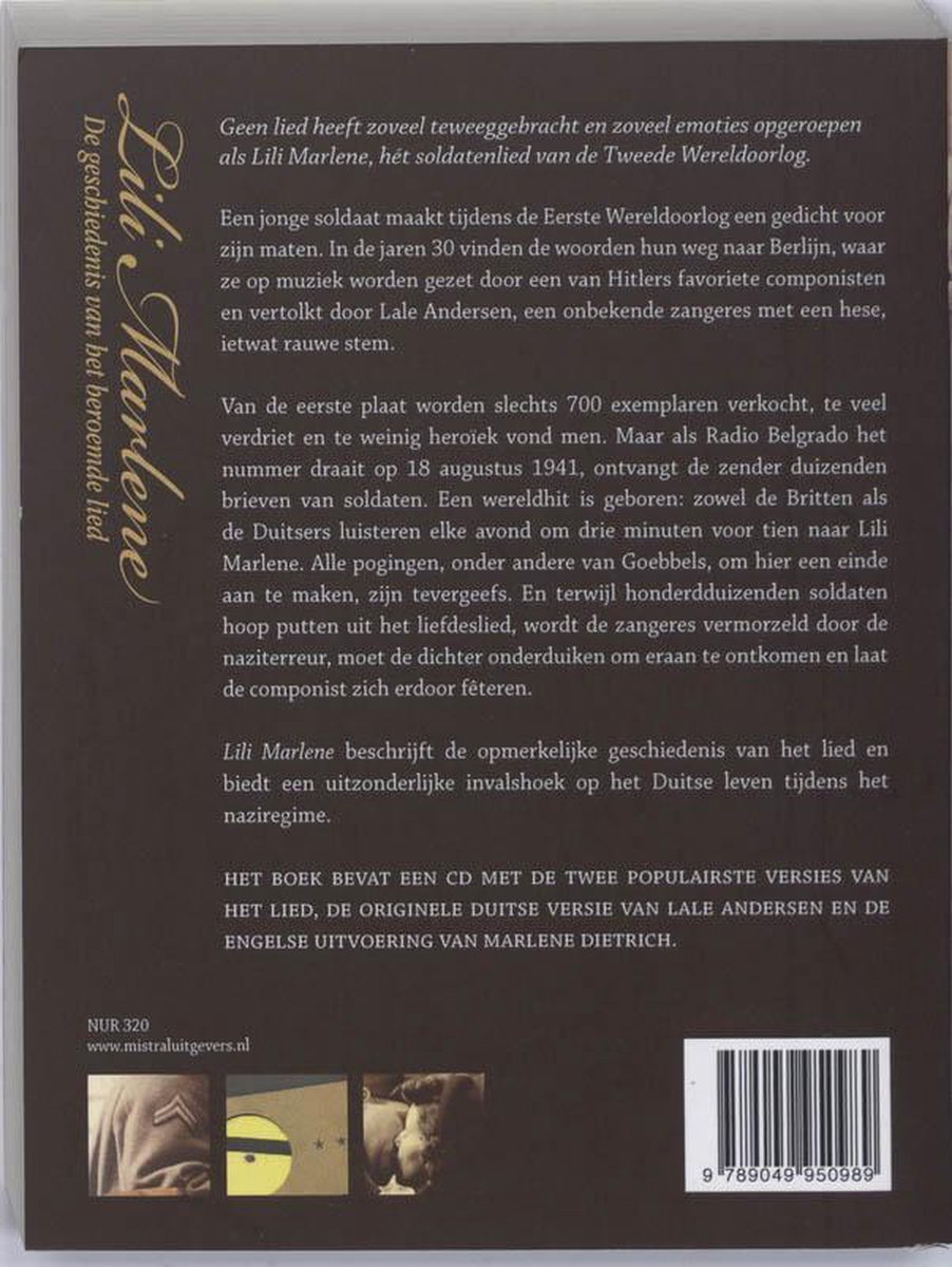 Boekomslag van 'Lili Marlene'. Tekst over het beroemde lied, met afbeeldingen van een soldatenuniform en een LP.