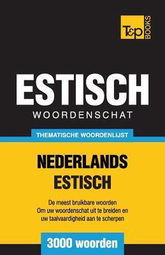 Dutch Collection- Thematische woordenschat Nederlands-Estisc ... - cover