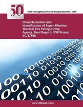 Characterization and Identification of Super-Effective Thermal Fire Extinguishing Agents. Final Report. Ngp Project 4c/1/890