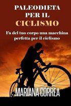 Paleodieta Per Il Ciclismo