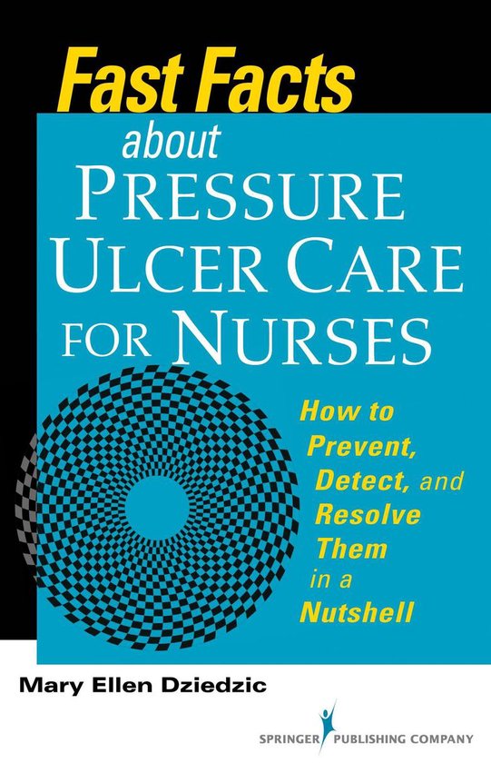 Fast Facts About Pressure Ulcer Care for Nurses - cover