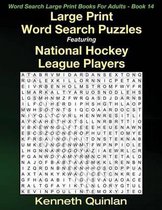 Large Print Word Search Puzzles Featuring National Hockey League Players