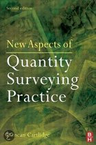 New Aspects Of Quantity Surveying Practice: A Text For All Construction Professionals