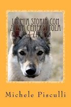 La MIA Storia Con Zaira Cenerentola a 4 Zampe