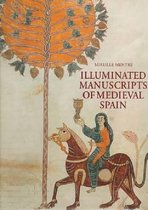 The Illuminated Manuscripts of Medieval Spain