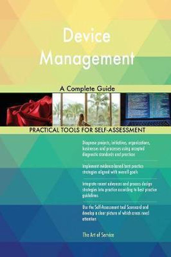 Device Management A Complete Guide 9780655419211 Gerardus Blokdyk