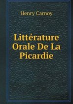 Litterature Orale De La Picardie