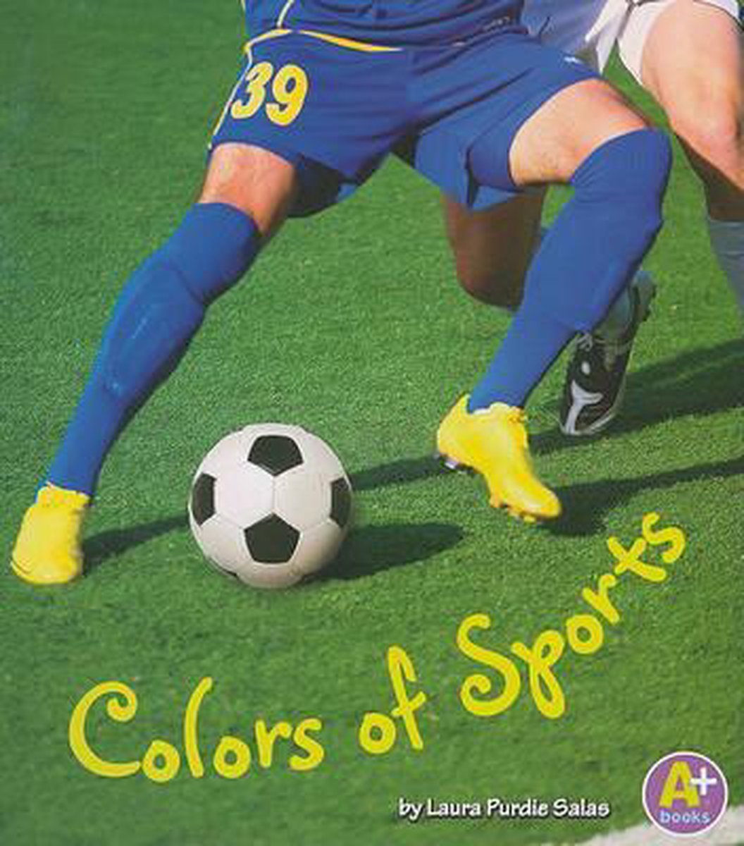 Colors of Sports (Colors All Around) - Laura Purdie Salas