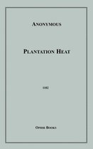 Plantation Heat