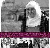 Frauenklöster - Klosterfrauen