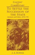 To Settle the Succession of the State