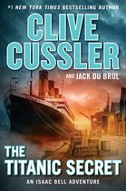 An Isaac Bell Adventure-The Titanic Secret