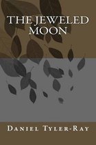 The Jeweled Moon