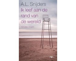 Ik leef aan de rand van de wereld
