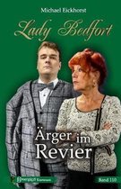 Lady Bedfort 110 - rger Im Revier