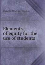 Elements of equity for the use of students