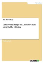 Der Reverse Merger ALS Alternative Zum Initial Public Offering