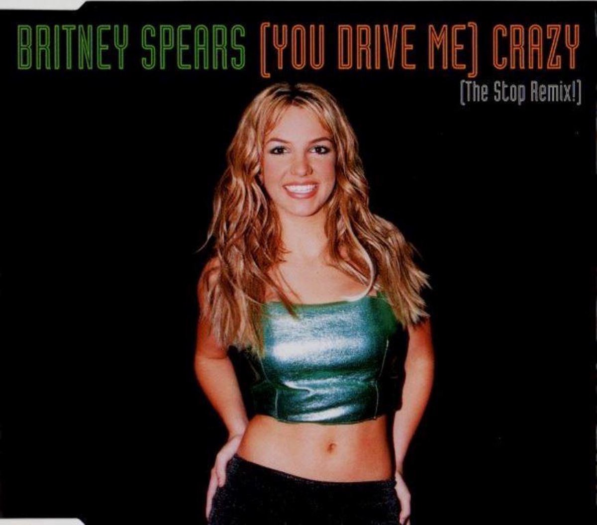 (You Drive Me) Crazy (The Stop Remix!)