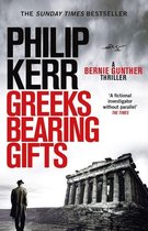 Bernie Gunther 13 -  Greeks Bearing Gifts