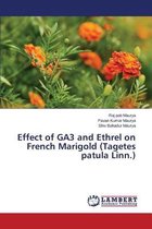 Effect of GA3 and Ethrel on French Marigold (Tagetes patula Linn.)