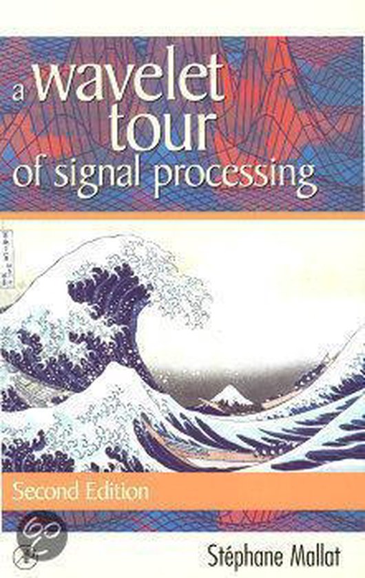 A Wavelet Tour of Signal Processing - cover