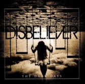 Disbeliever - The Dark Days (CD)