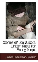 Stories of Don Quixote, Written Anew for Young People