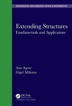 Chapman & Hall/CRC Monographs and Research Notes in Mathematics - Extending Structures