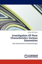 Investigation of Flow Characteristics Various Geometries