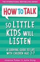 How To Talk So Little Kids Will Listen