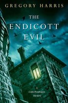 A Colin Pendragon Mystery 5 - The Endicott Evil