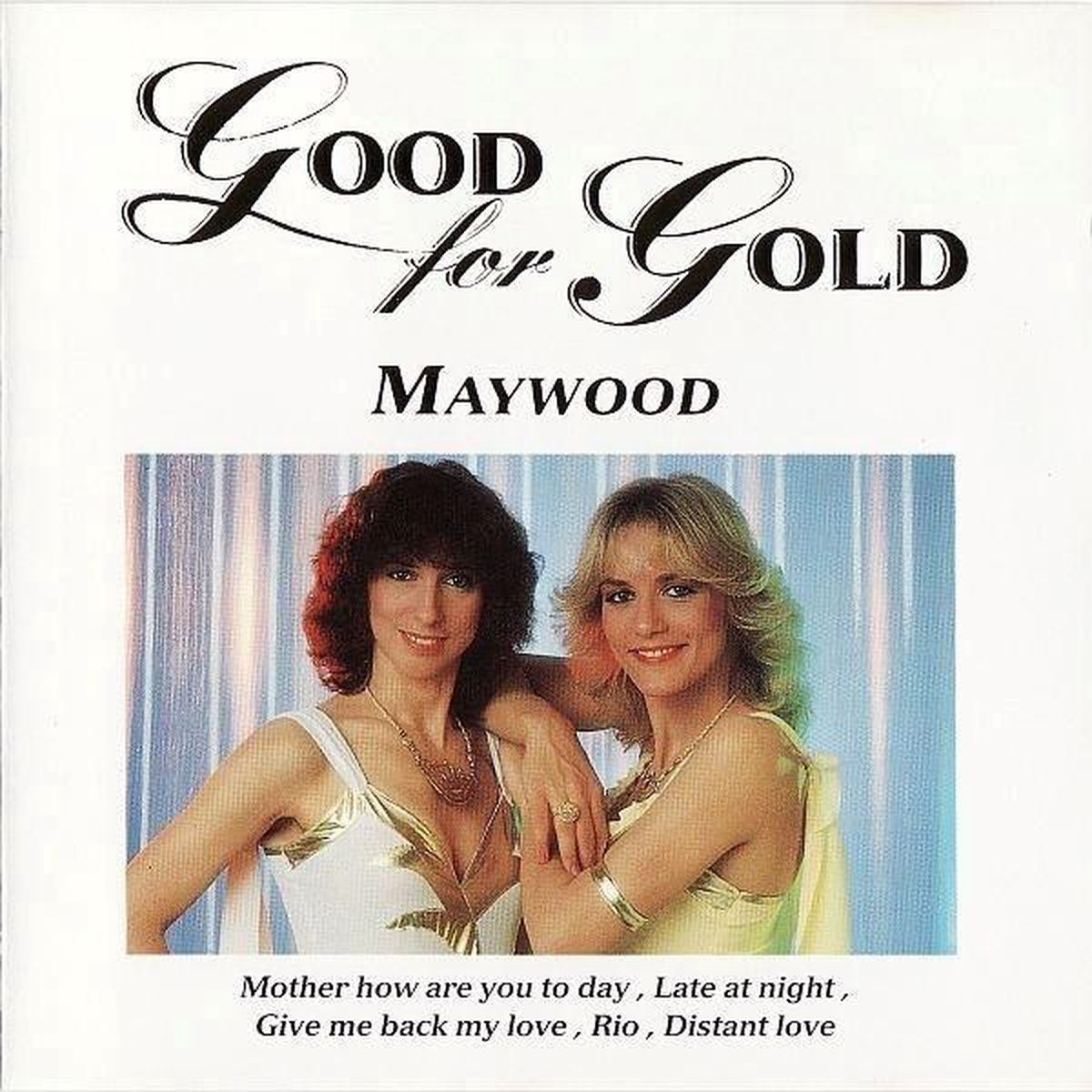 Maywood - Good For Gold - Greatest Hits 1979 - 1983